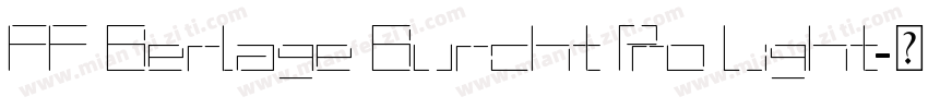 FF Berlage Burcht Pro Light字体转换